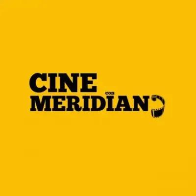 Cine con Meriidiano