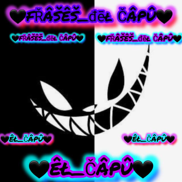 🖤FŘÂŠÊŠ_đēł ČÂPÛ🖤